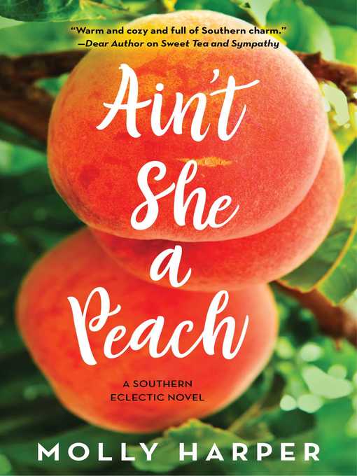 Title details for Ain't She a Peach by Molly Harper - Wait list